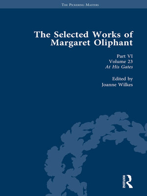 cover image of The Selected Works of Margaret Oliphant, Part VI Volume 23